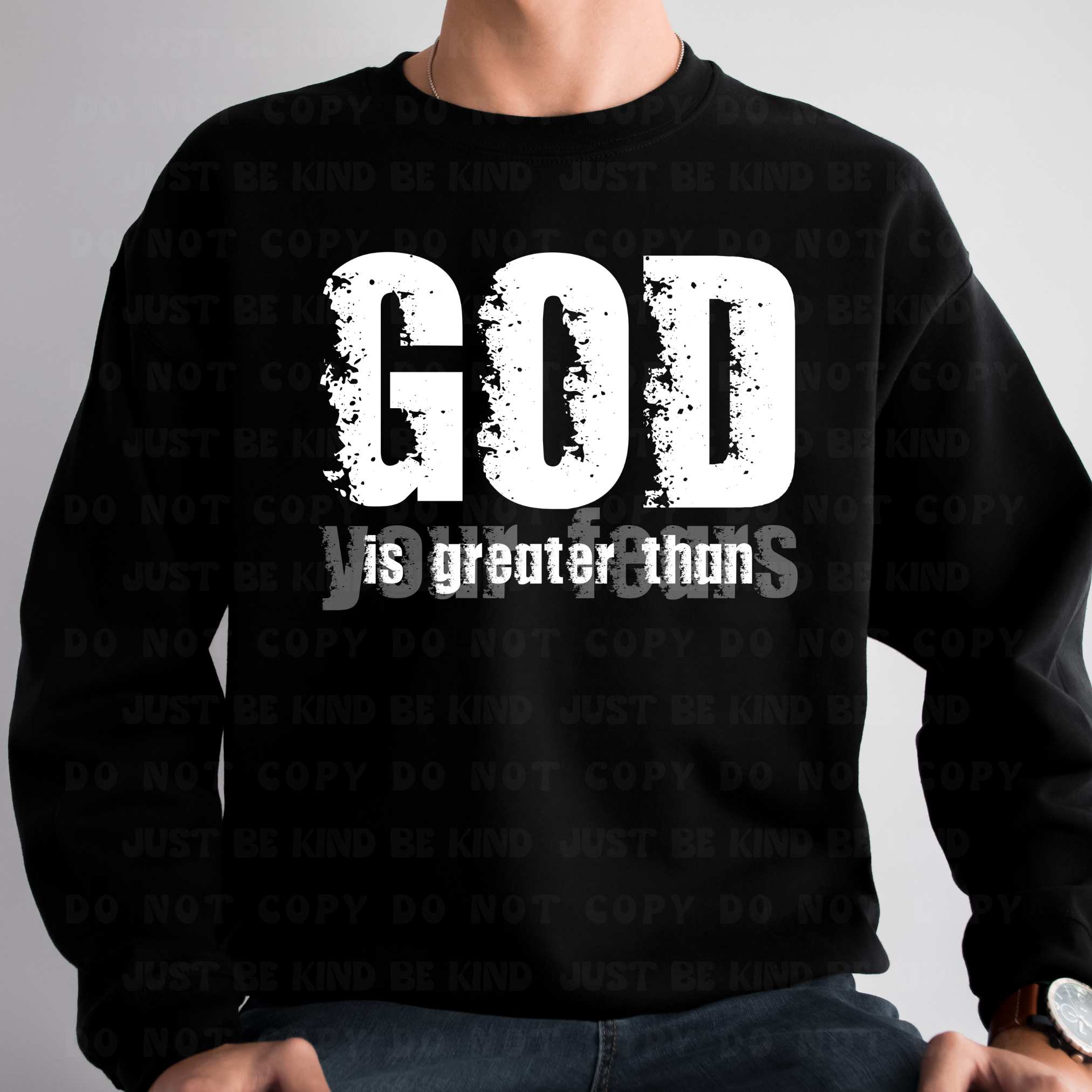 God is greater than your fears- DTF Transfer