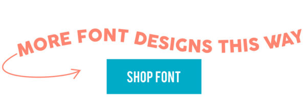 More Font Designs This Way