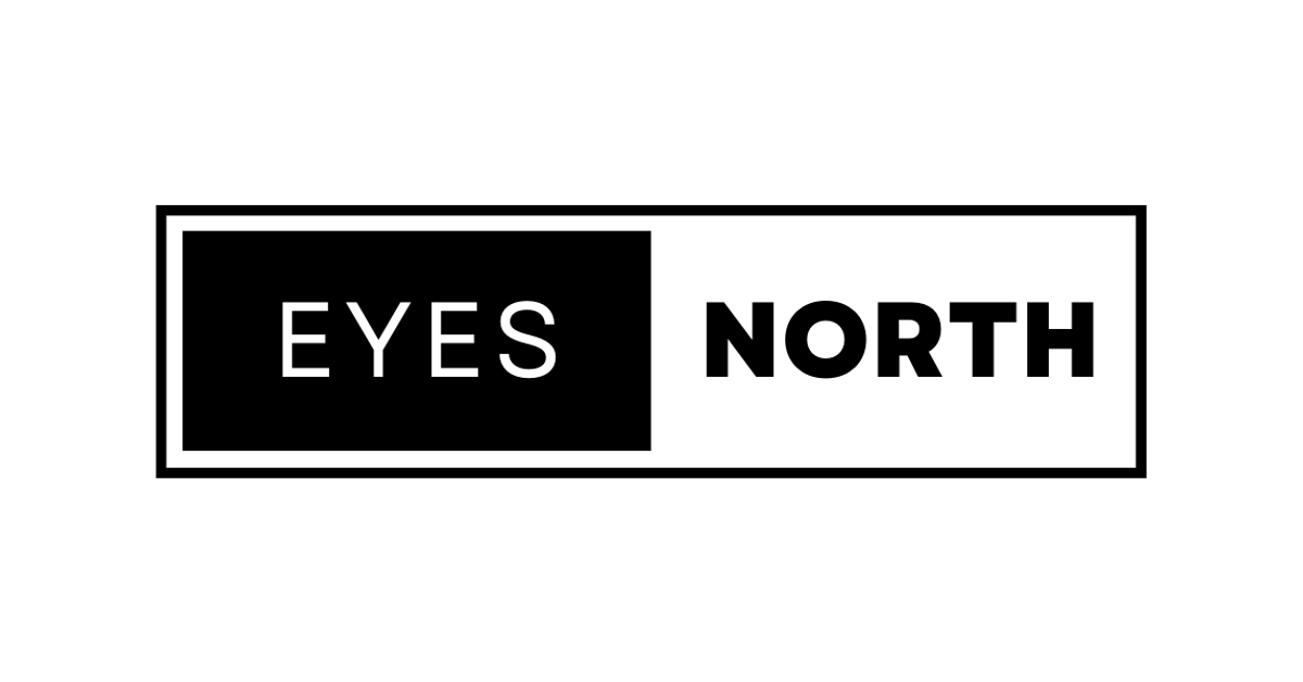 Eyes North