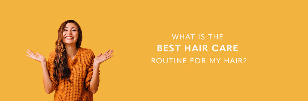Best Hair Care Routine for Your Hair Type - GK Hair India
