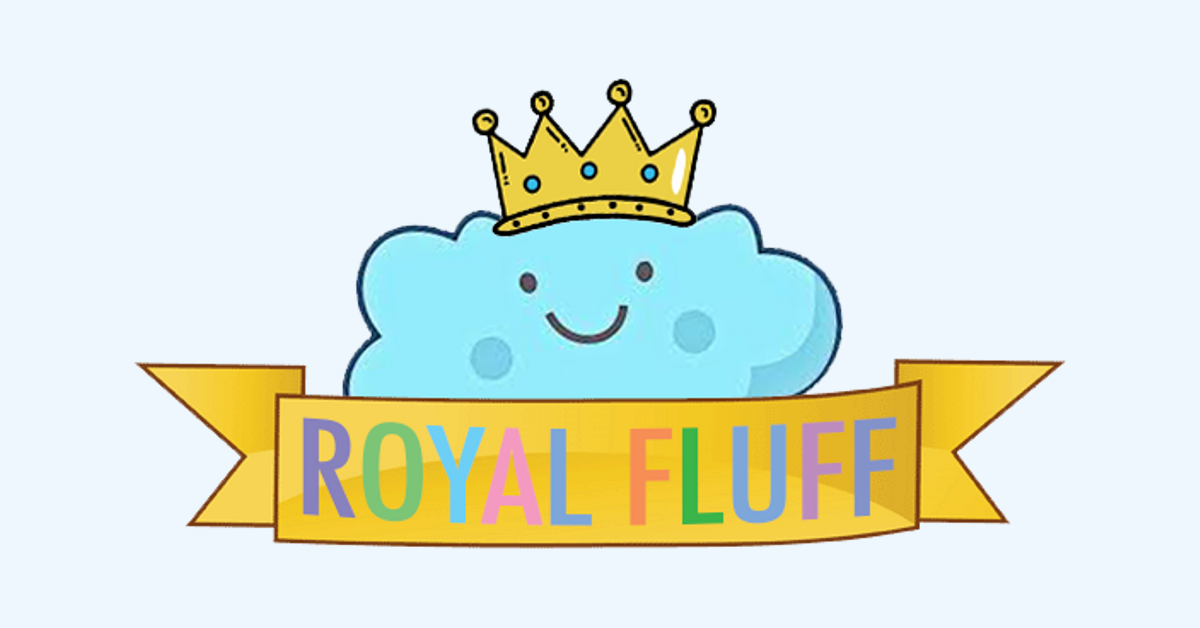 Royal Fluff