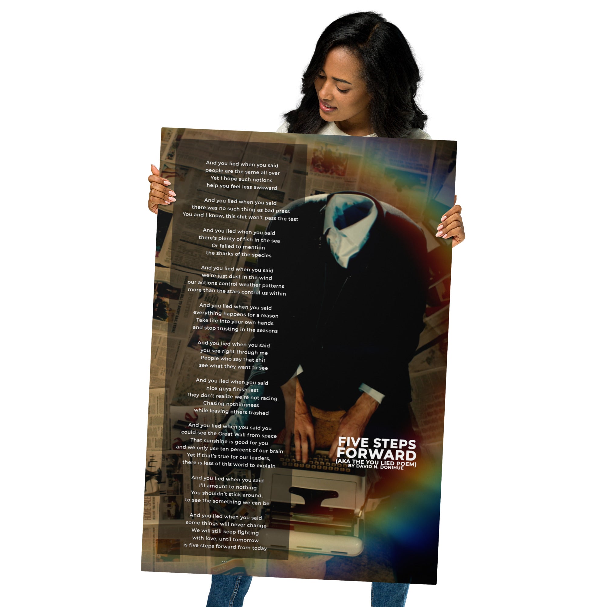 Poetry on Extra Large Delux Metal Print "Five Steps Forward" (aka You Lied Poem)