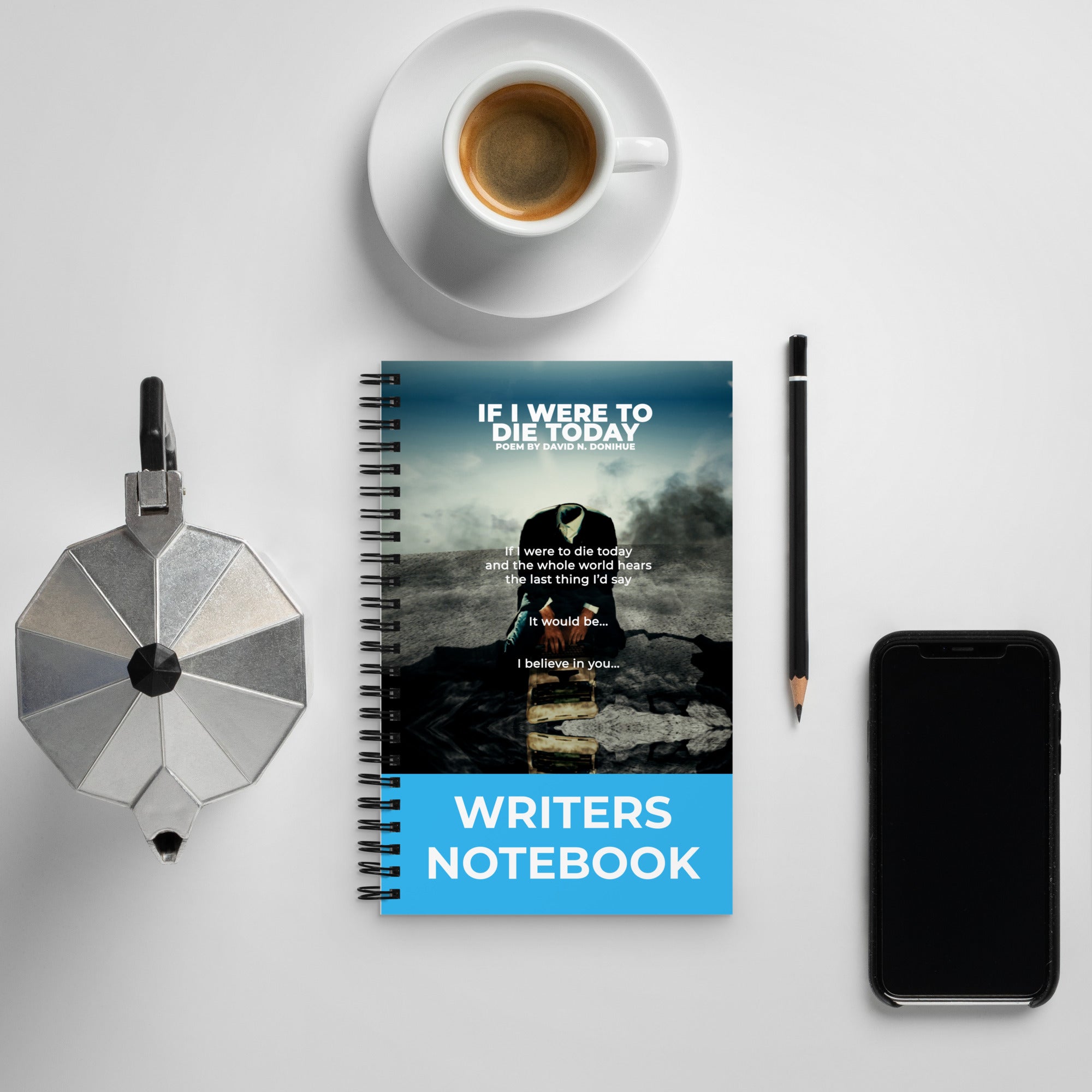 Spiral notebook "If I were To Die Today" with "The Subtle Sounds Of Love"