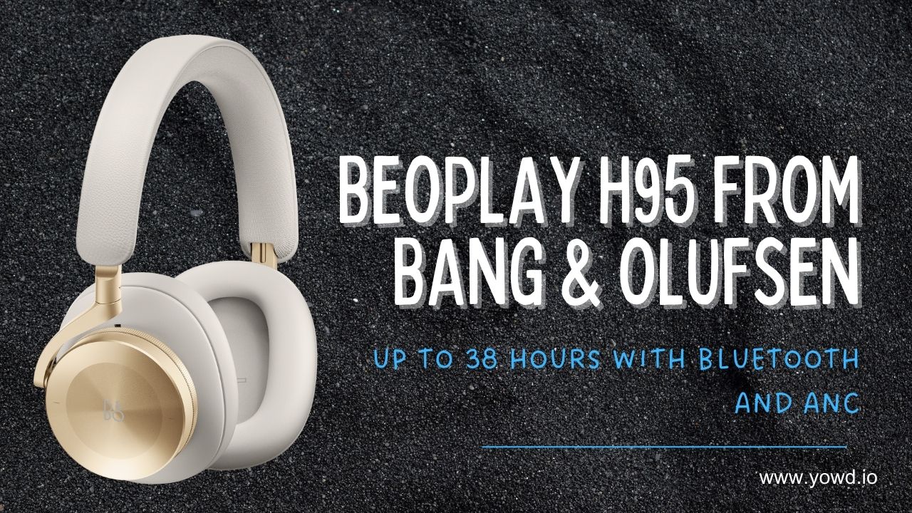 Beoplay H95 from Bang & Olufsen