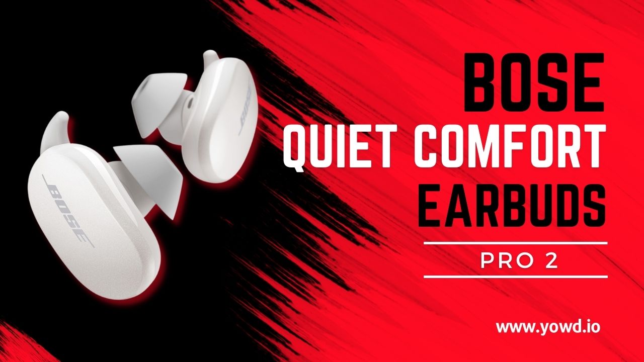 Bose Quiet Comfort EarBuds Pro 2