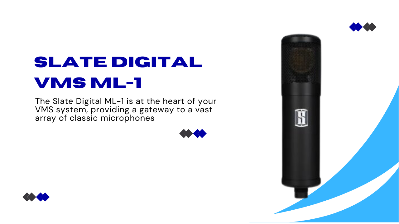 Slate Digital VMS ML-1
