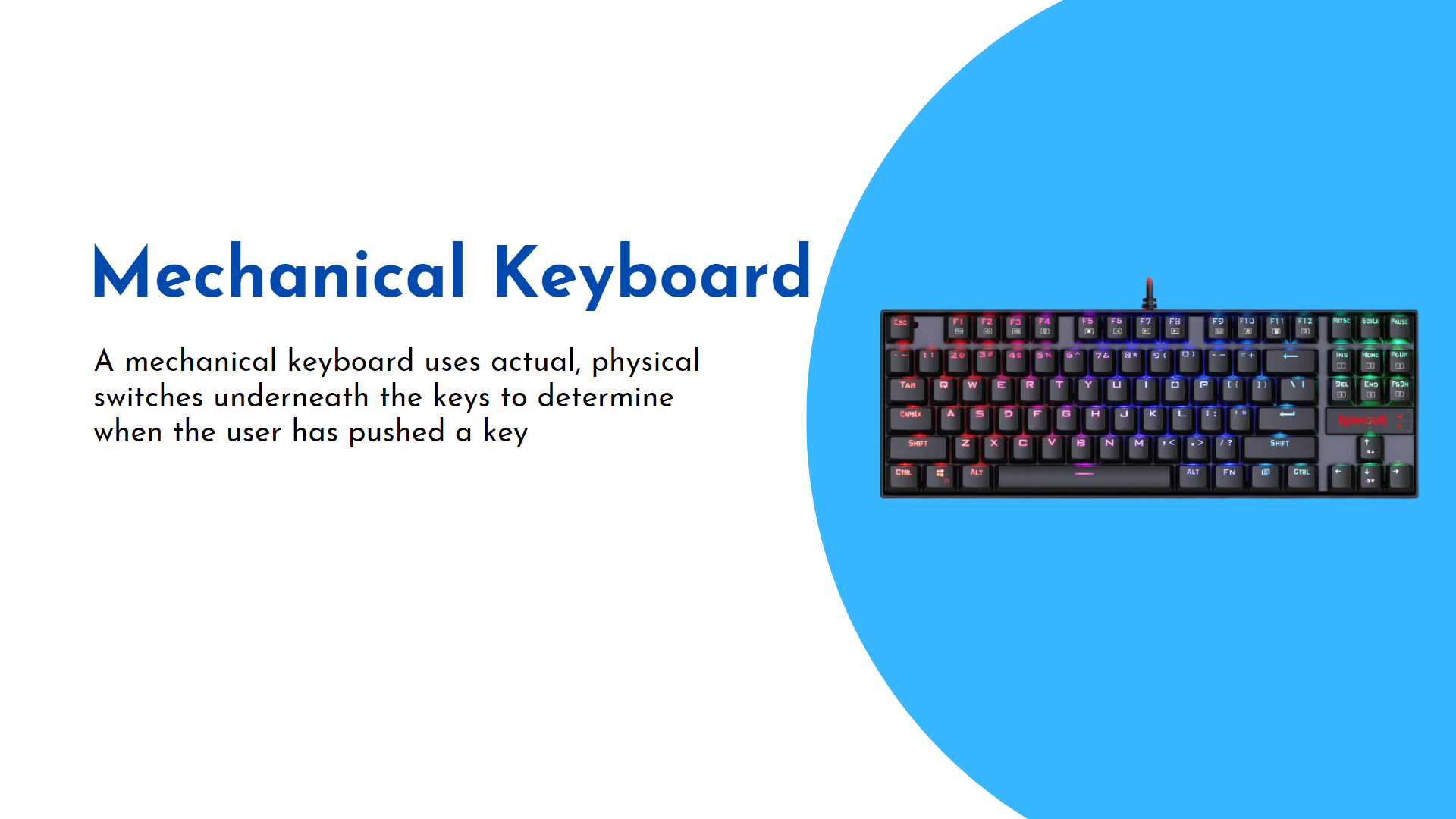 What is Mechanical keyboard?