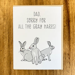 Sorry for all the gray hairs - Father's Day Card - The Imagination Spot 