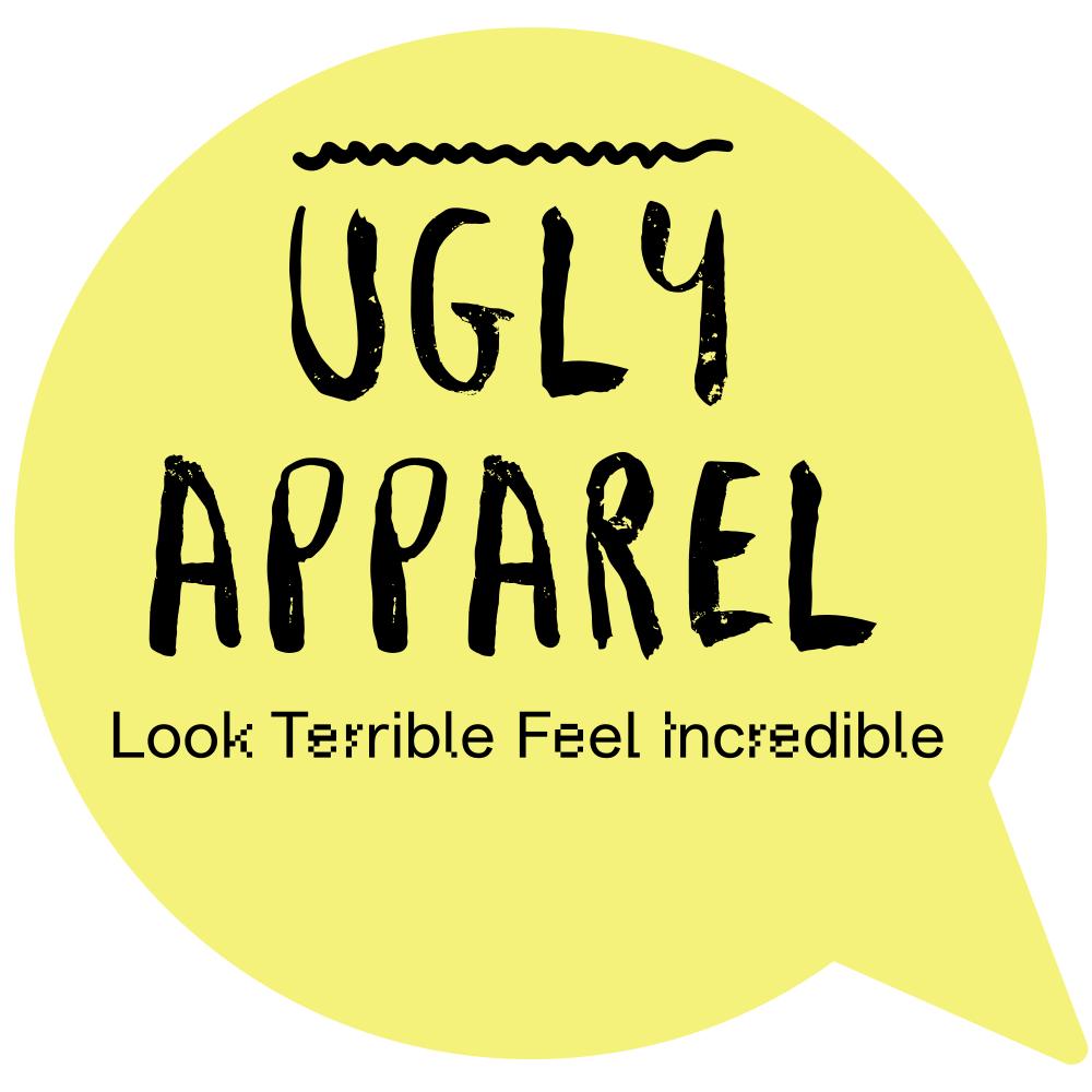 Ugly Apparel and More