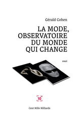 La mode, observatoire du monde qui change