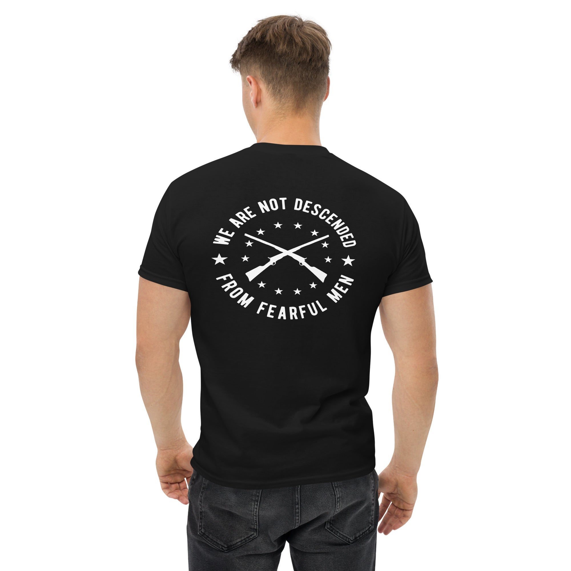 Image of We Not Descended Fearful Men Classic Tee