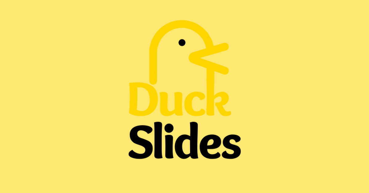 DuckSlides™