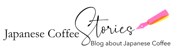 Japanese Coffee Stories - Blog about Japanese Coffee