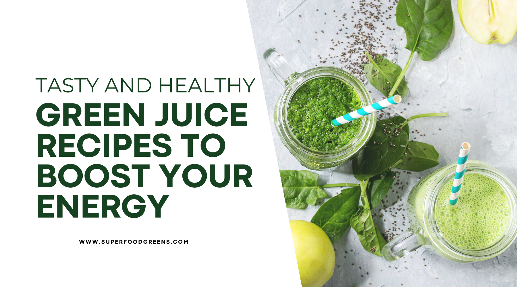 Tasty and Healthy Green Juice Recipes to Boost Your Energy | find vegetarian recipes
