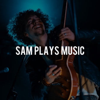 sam plays music