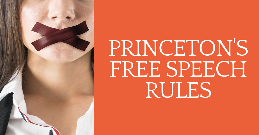 Princeton's Free Speech Rules
