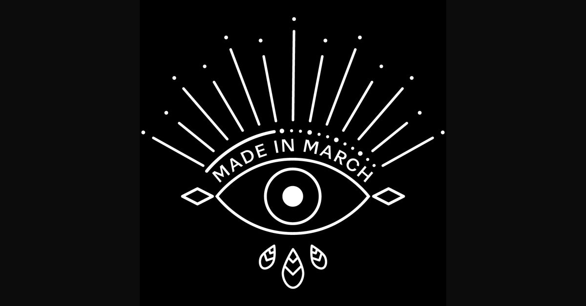 Made in March