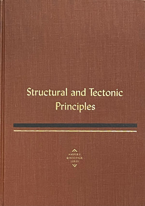 Structural and Tectonic Principles by Peter C. Badgley Published in 1985 by Harper & Row, Publishers - Kulekt