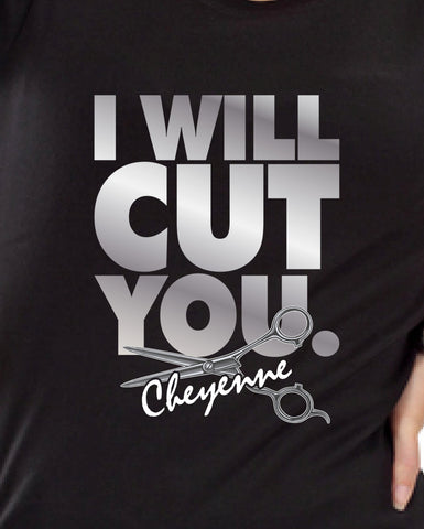 I Will Cut You Any Name Hairdresser Hair Dresser Hair Stylist