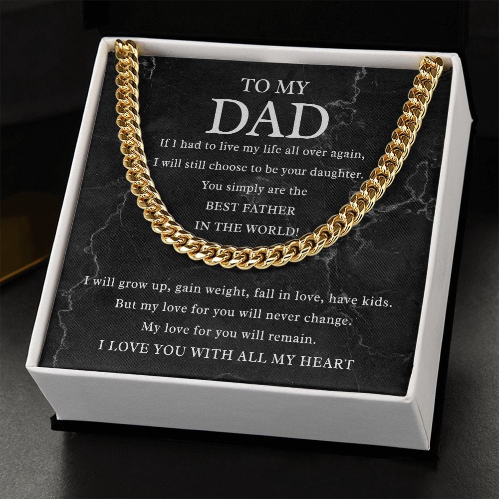To My Dad | The Best Father in the World | Cuban Link Chain