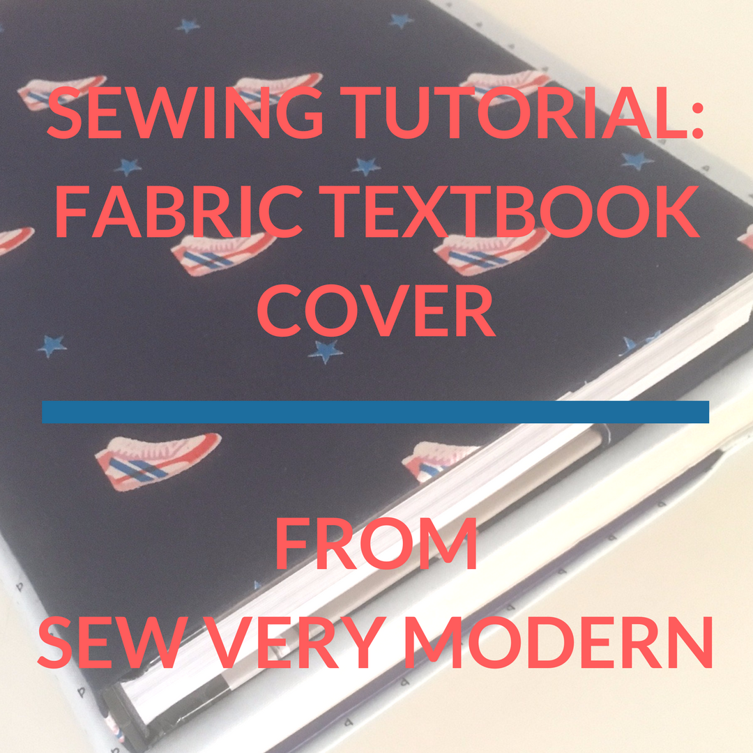 How to make a fabric textbook cover! – Owl & Drum