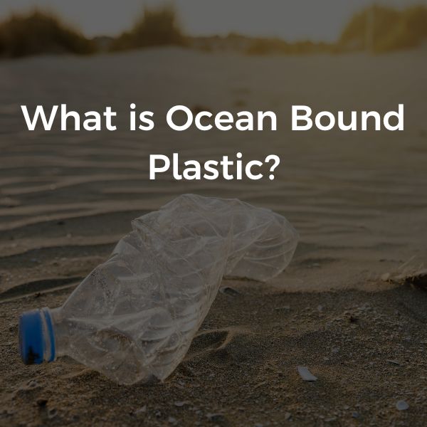 Ocean bound plastic
