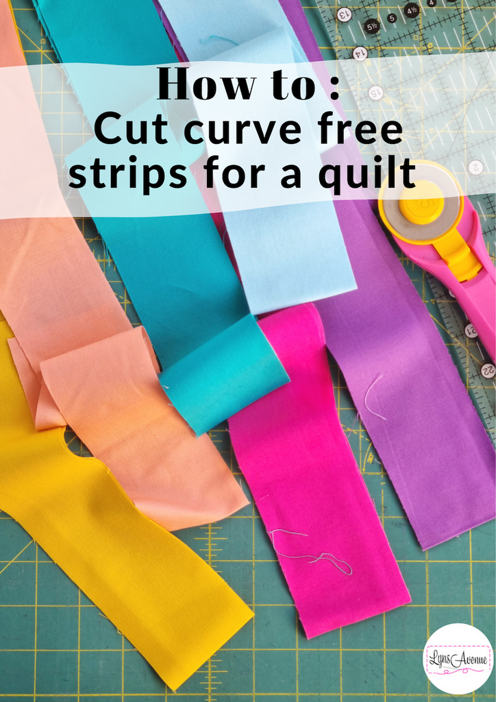 How to: Cut curve free strips for a quilt – LynsAvenue