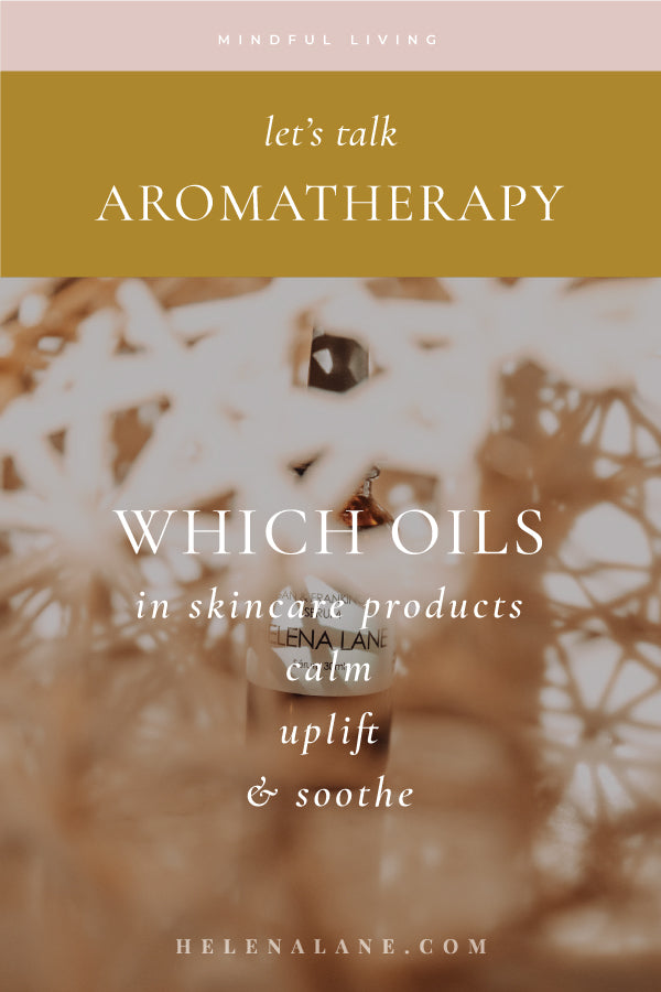 Aromatherapy Benefits of Skincare Products