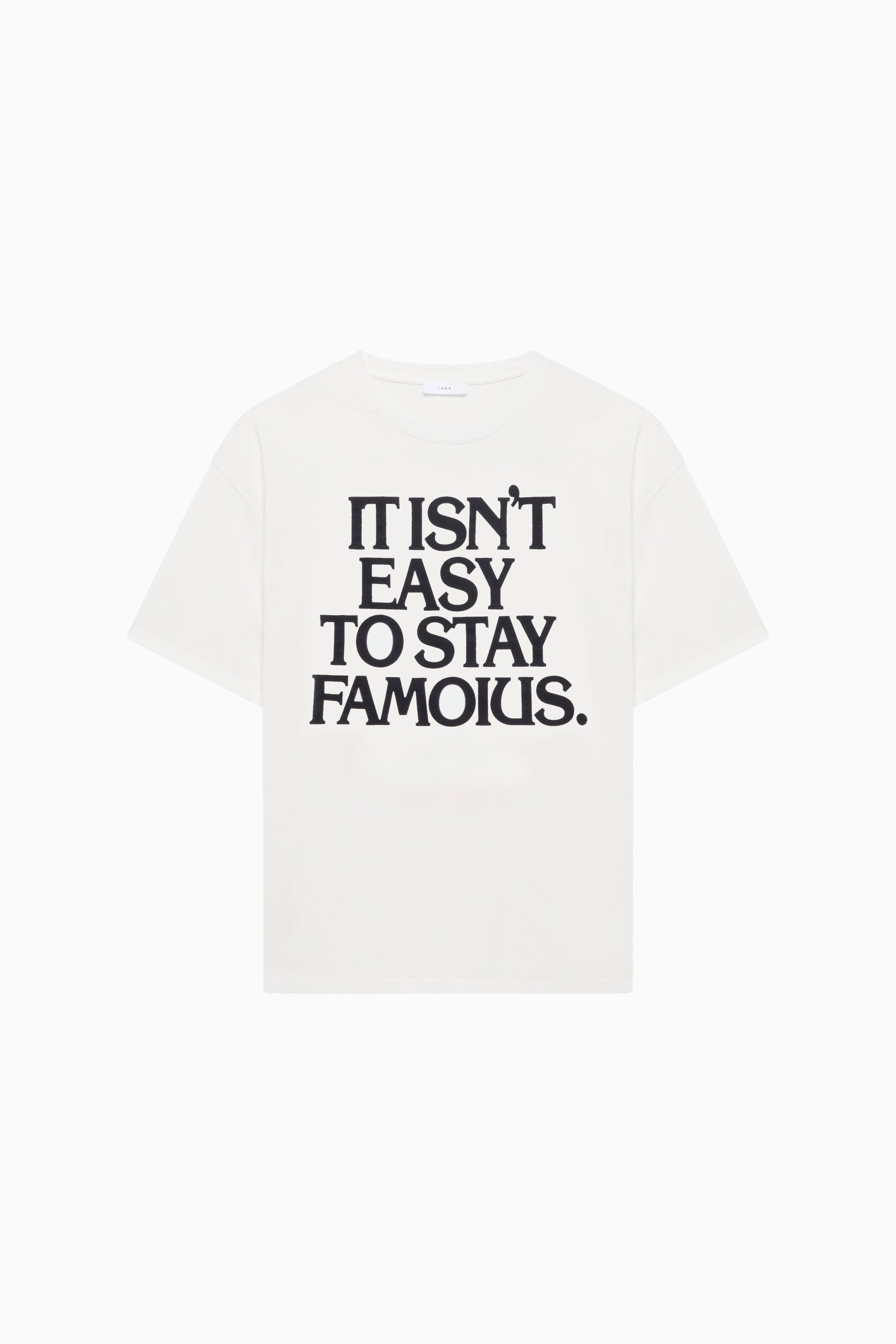 Staying Famous T-Shirt – 1989 STUDIO