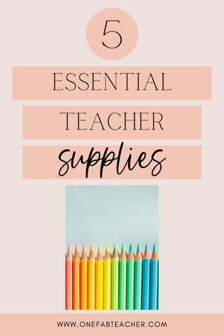 5-essential-teacher-supplies