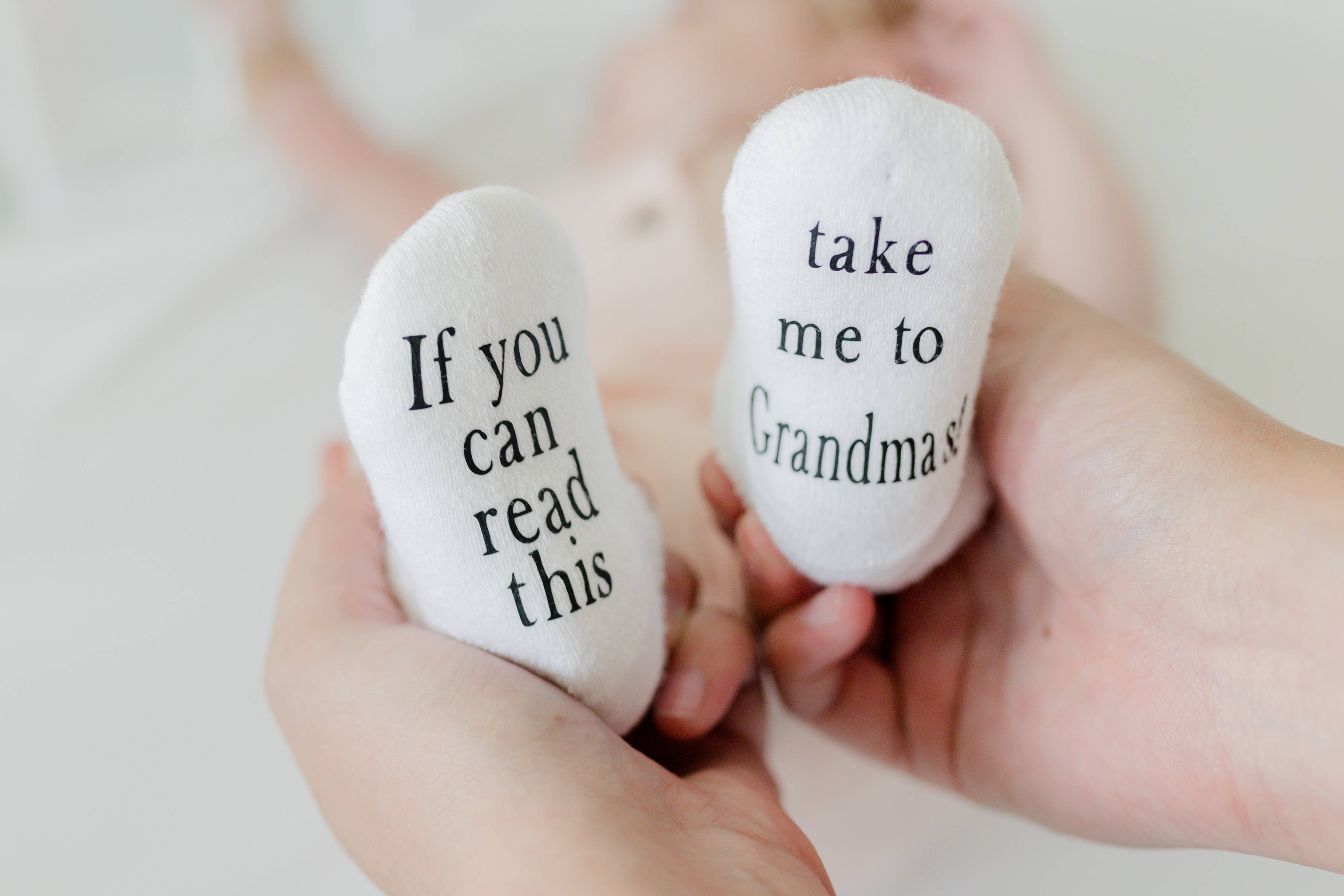 Baby Socks |If you can Read this Take Me to Grandma’s!