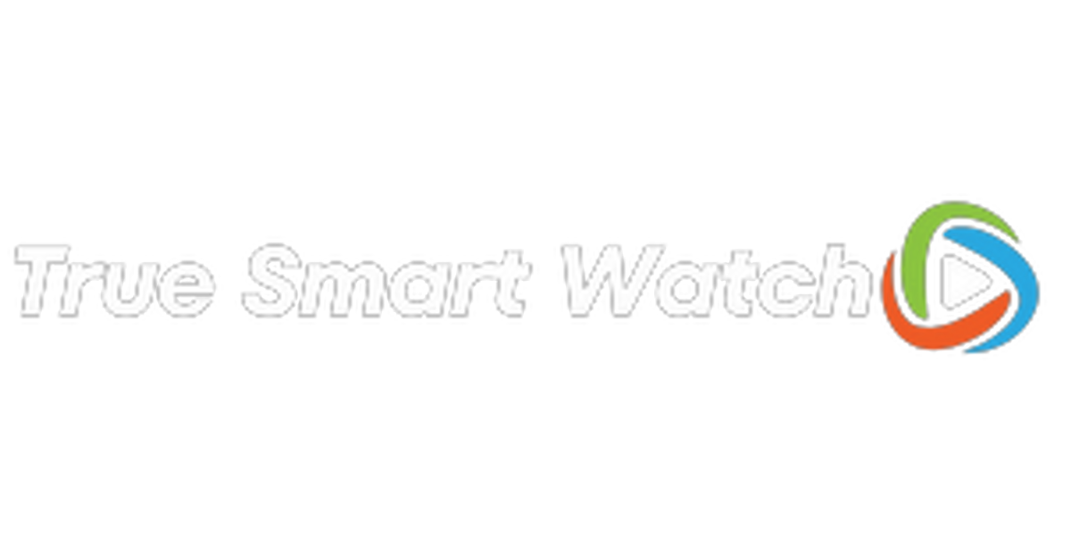 True Smart Watch