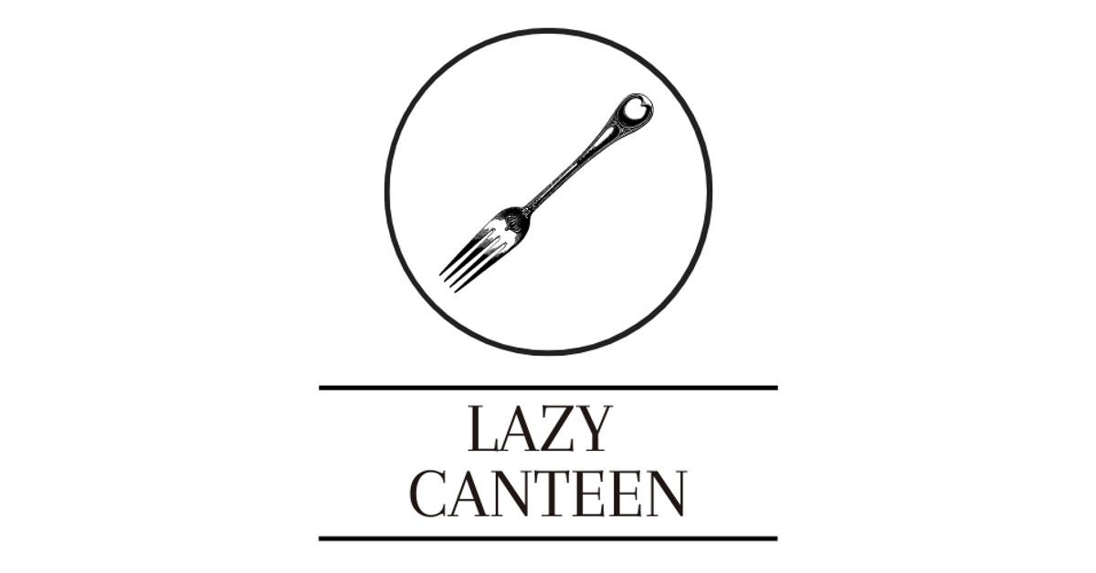 Lazy Canteen