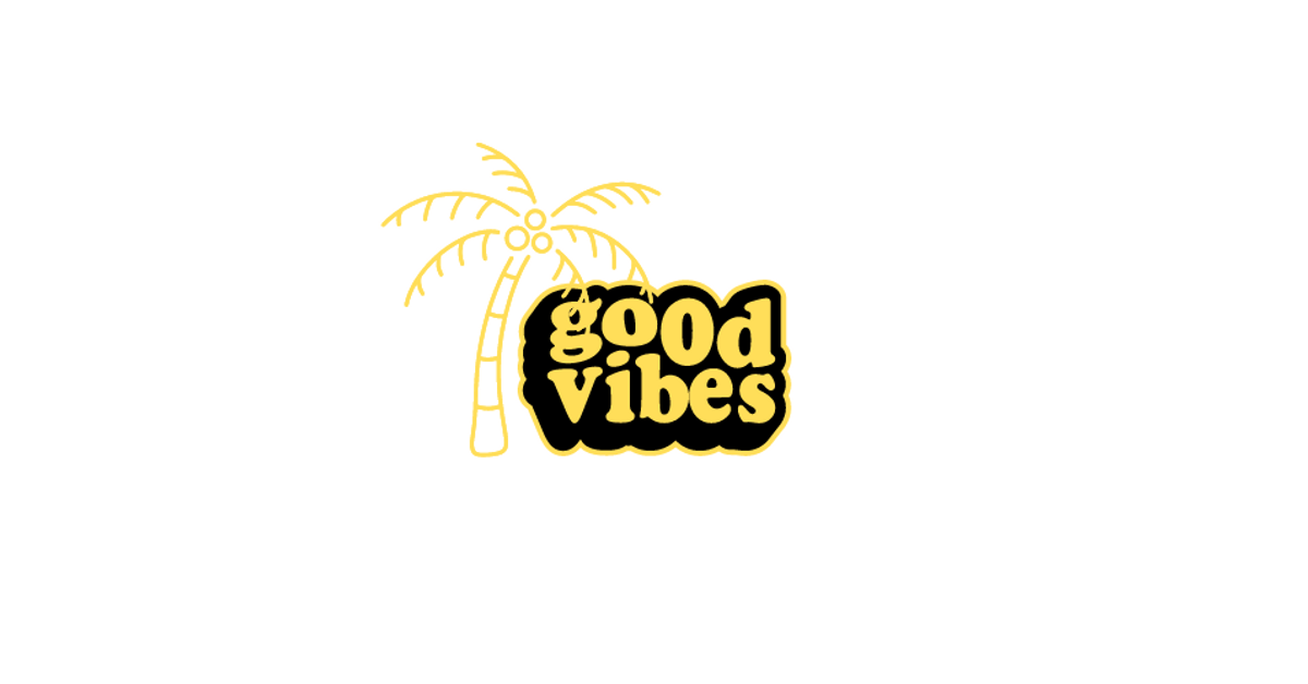 Good Vibes