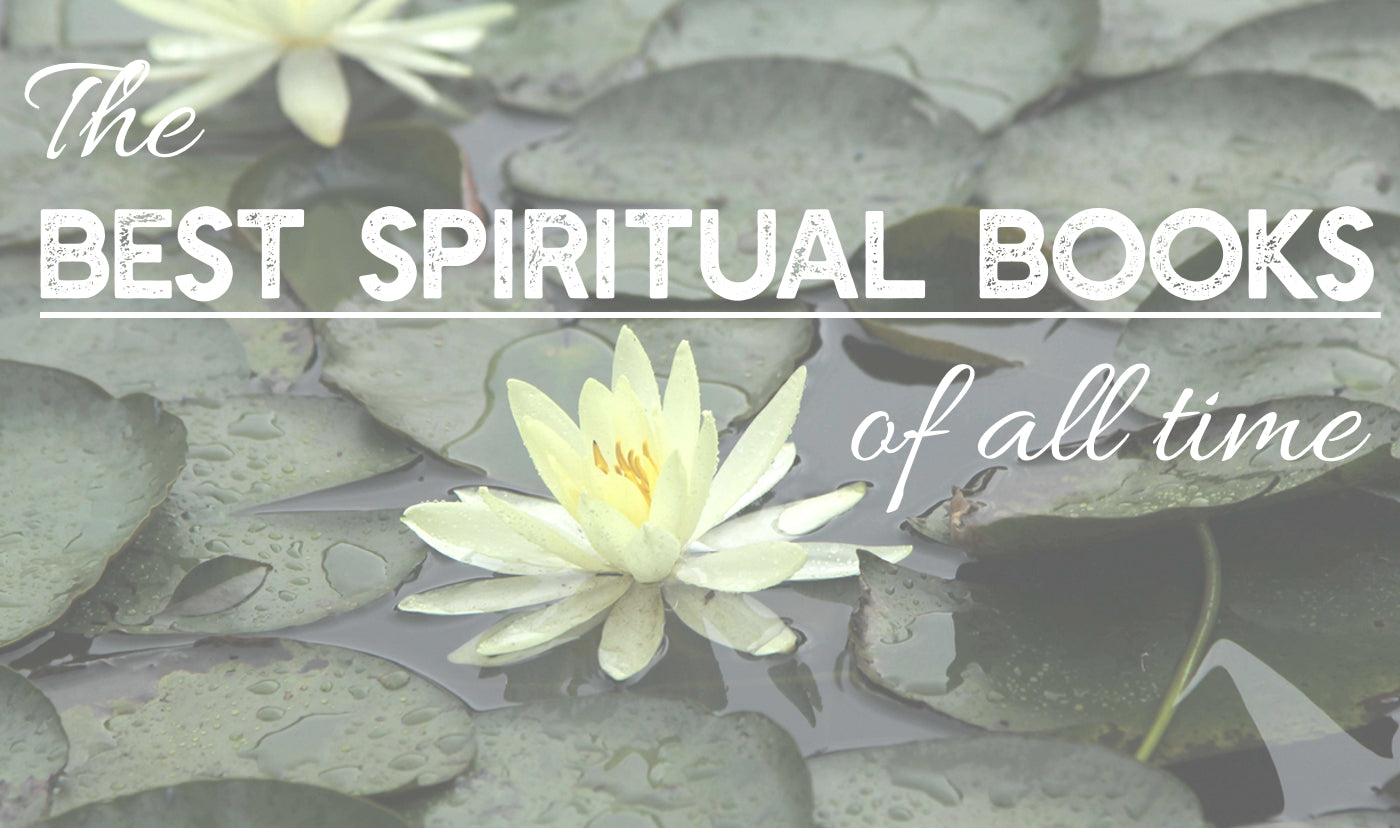 Best Spiritual Books Of All Time 2019 Inspire Good Vibes - 