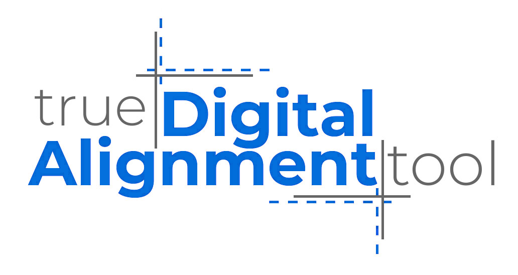 True Digital Alignment Tool