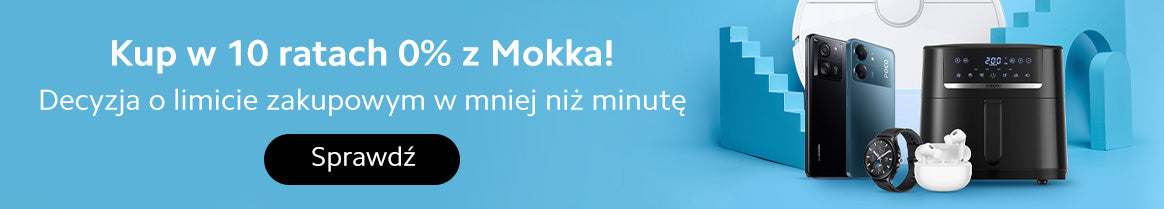 Raty 0% z Mokka na Mi-Home.pl - skorzystaj z oferty 10 rat 0%.