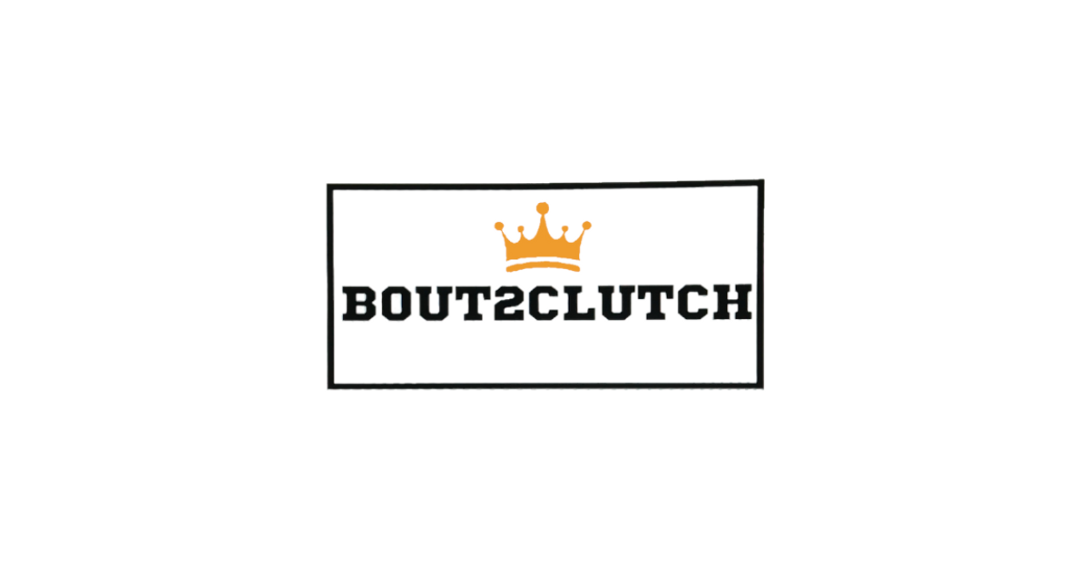 Bout2Clutch
