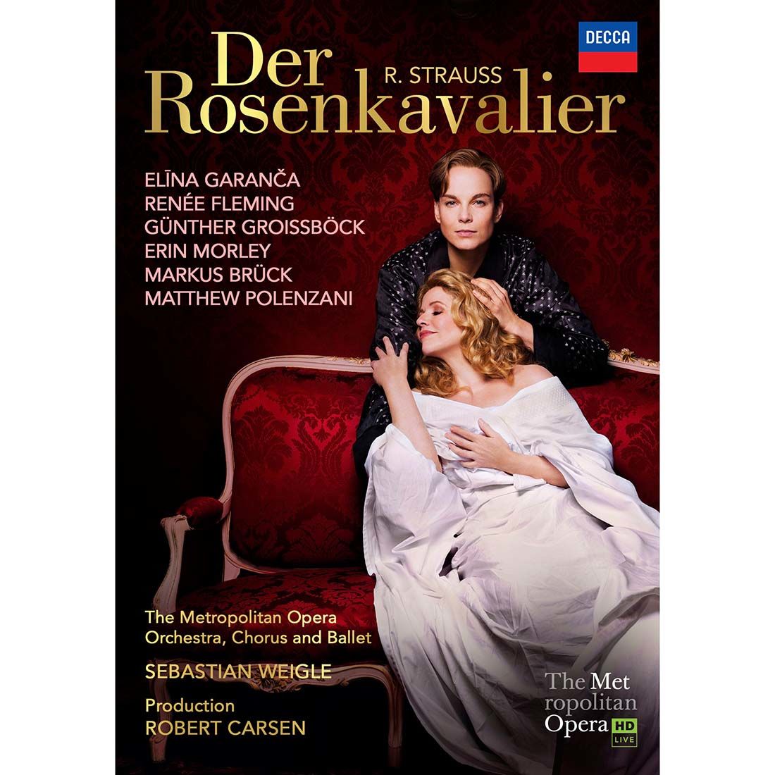 Elīna Garanča, Renée Fleming, Günther Groissböck, Erin Morley