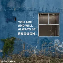 You are and will always be enough. 