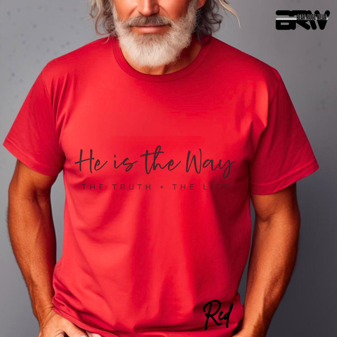 'He is the Way, The Truth, and The Life' Faith Tee