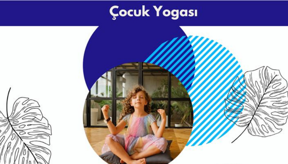 Çocuk Yogasının Sağlığa Faydası Nelerdir?