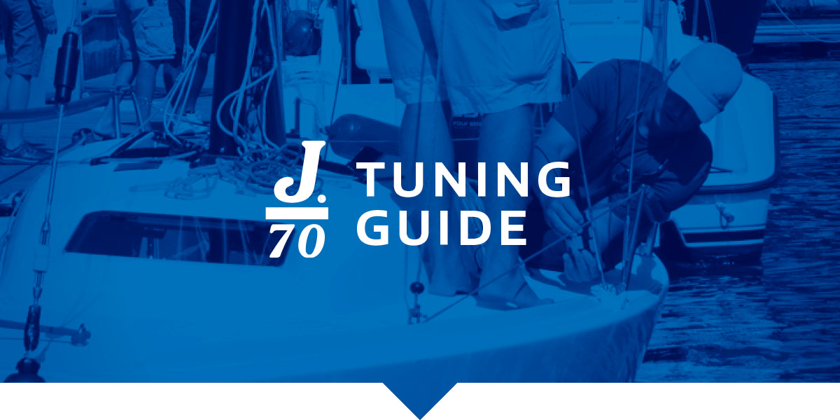 J/70 Worlds Tool Kit | North Sails