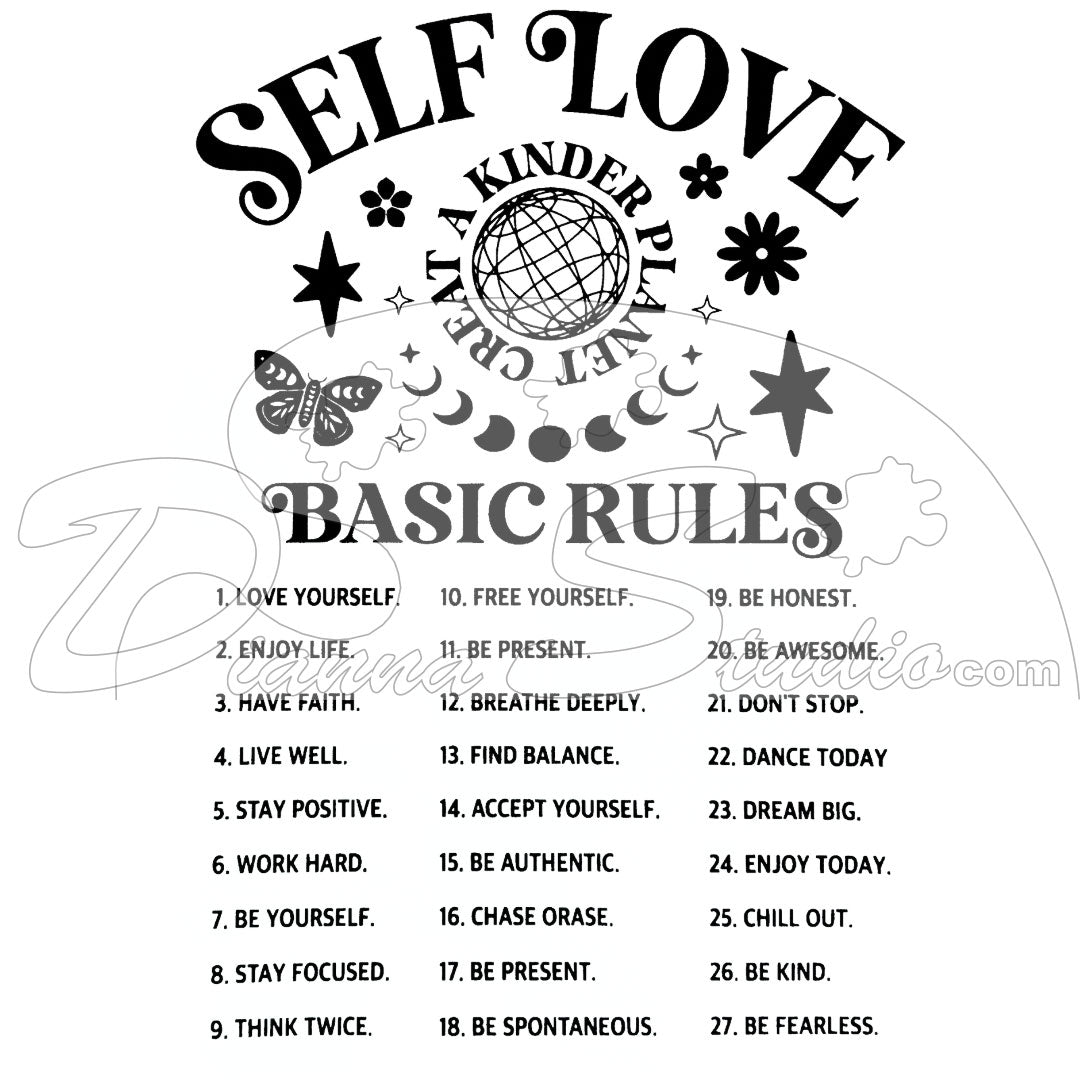 Self Love, Basic Rules Create Screen Print Transfer