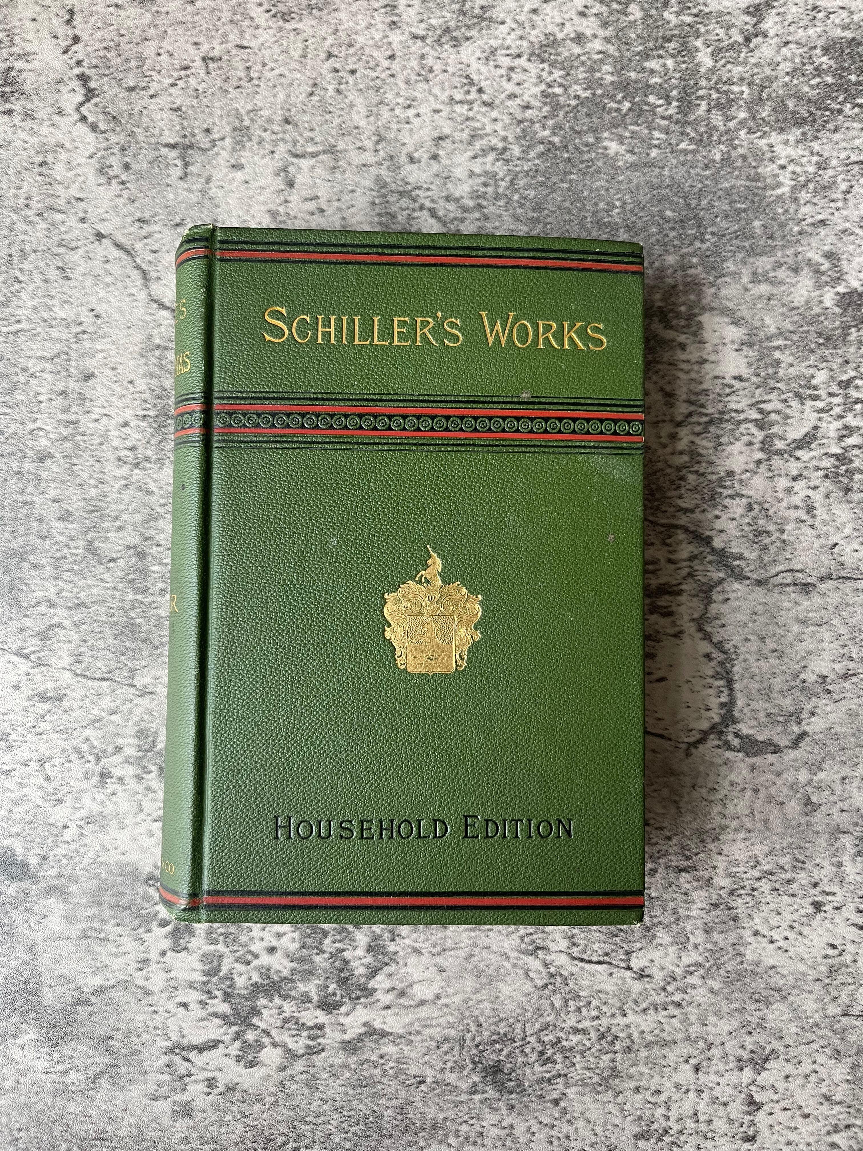 The Works Of Friedrich Schiller / Romances and Early Dramas / Volume II / 1884