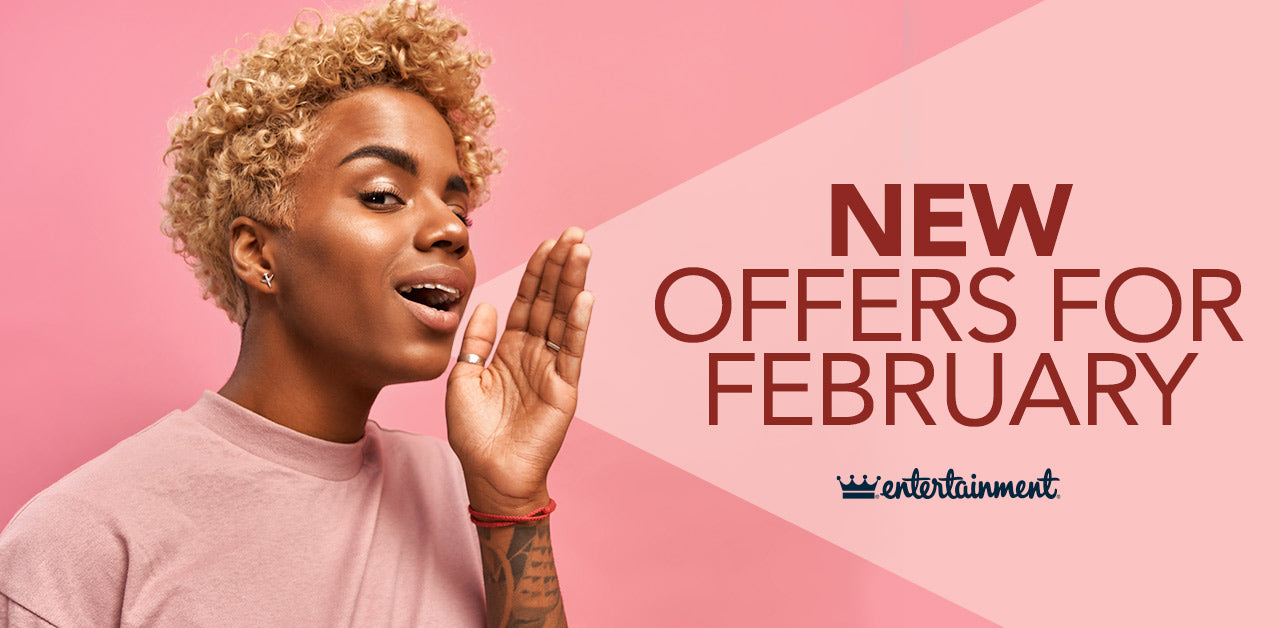 Check Out What's New This February! – Entertainment Coupon Book