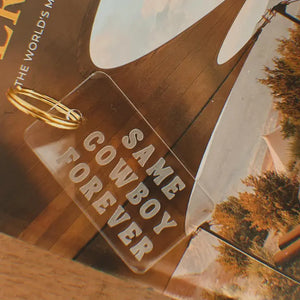 SAME COWBOY FOREVER KEYCHAIN - WESTERN BABES BOUTIQUE