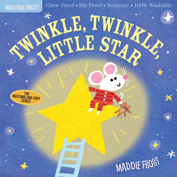 INDESTRUCTIBLES: Twinkle, Twinkle, Little Star