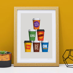 Caffeination Affirmation Art Print by Glenn Jones