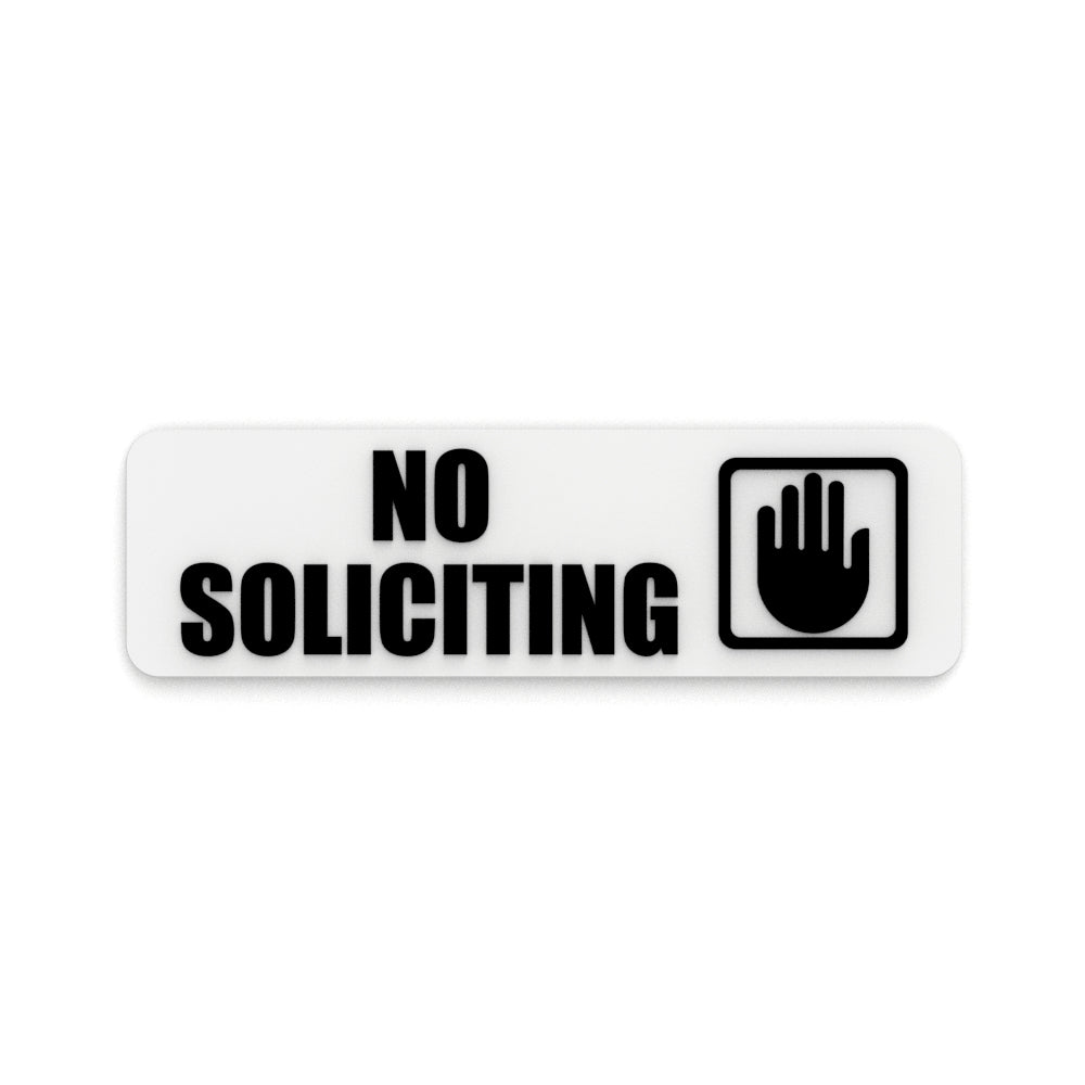 No Soliciting Sign – 3D Printed Entryway Warning